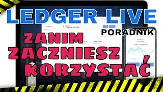 LEDGER LIVE - Praktyczny poradnik