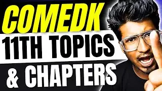 COMEDK 2025 | COMEDK 11th Important Topics & Chapters with Weightage | Tips & Tricks and Strategies