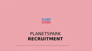 Planet Spark Recruitment 2022 *Immediate Joining * | Package ₹6.5 Lakhs | Final Year Eligible