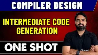 Compiler Design | Intermediate Code Generation in One Shot | GATE 2023
