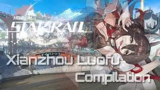 Xianzhou Luofu Full Gameplay | Honkai: Star Rail (Compilation)