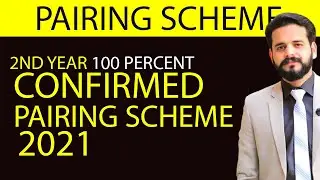 2ND YEAR 100 PERCENT CONFIRMED PHYSICS PAIRING SCHEME 2021 BY M AHMAD NAZEER