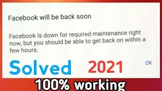 How to solve Facebook will be back soon problem 2021