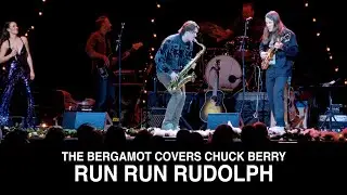 The Bergamot - Run Run Rudolph (Chuck Berry Cover)