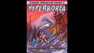 Actual Play - Astonishing Swordsmen and Sorcerers of Hyperborea - Thulean Adventures- Ep1
