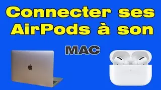 Comment connecter ses AirPods a son Mac