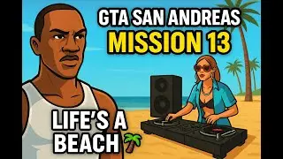 GTA San Andreas Mission 13: Life’s a Beach – Stealth Boombox Heist at the Party!