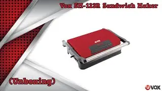 Vox SM-123R Sandwich Maker (Unboxing)
