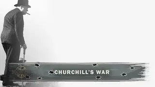 Churchill's War - Full Documentary
