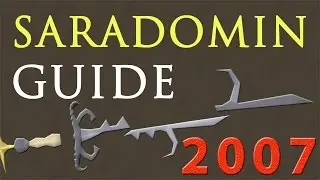 Ultimate Saradomin Guide [ 2007 SERVERS! ] All you need to know!