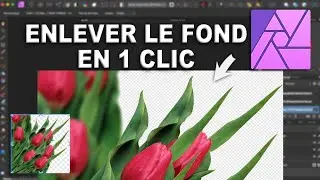 DÉTOURAGE INSTANTANÉ - Tutoriel AFFINITY PHOTO