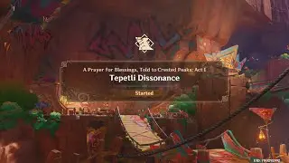 Tepetli Dissonance | Children of Echoes | Tribal Chronicles Quest [ Genshin Impact ]