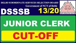 DSSSB Junior Clerk 13/20 Cut Off | Subham Sen
