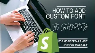 How to add custom font to Shopify store