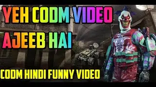 Yeh CODM Video Ajeeb Hai | COD Mobile Hindi Funny Video