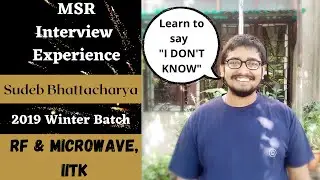 Interview Experience Series: Episode 3 - RF & Microwave (EC), IITK for MTech, MS and PhD