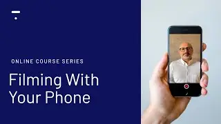 Film Your Online Course With Only Your Phone!