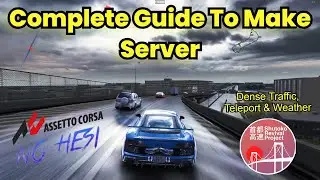 How To Make NO HESI SRP Server in ASSETTO CORSA with Traffic, Teleport and Rain  - FREE & Easy