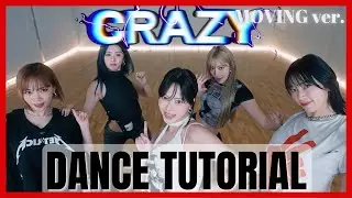 LE SSERAFIM - 'CRAZY' (Moving ver.) Dance Practice Mirrored Tutorial (SLOWED)