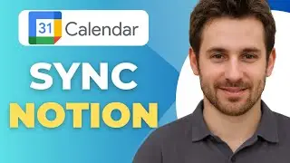 How to Setup a Two Way Sync Between Notion and Google Calendar