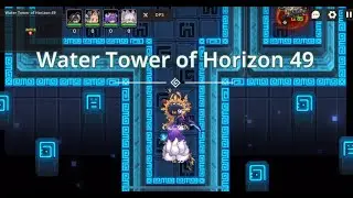 Water Tower of Horizon! Lvl 49 - Guardian Tales