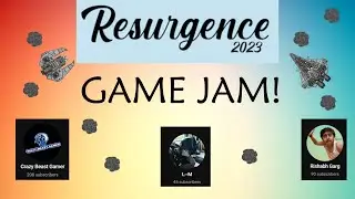 Resurgence 2023 || Game Jam