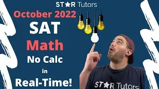 OCTOBER 2022 SAT Math No Calculator Section PERFECT SCORE in REAL-TIME
