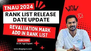 TNAU | Rank List Postponed & Release Date Explored | Revaluation Mark Update | Detailed Explanation