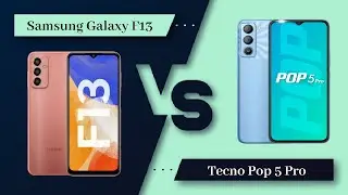 Samsung Galaxy F13 Vs Tecno Pop 5 Pro - Full Comparison [Full Specifications]