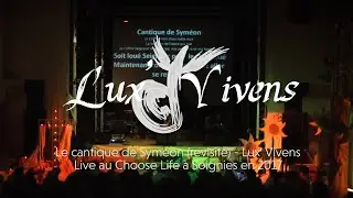 Le cantique de Syméon (revisité) - Live au Choose Life à Soignies