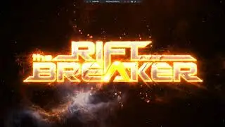 The Riftbreaker Prologue PC •UNL• ~ GamePlay ~ OP,SetUp,&OPGaming ~ W11 App ~ 1080ᶠᴴᴰ ~ 2025 ~ W11