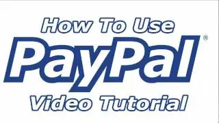 PayPal Video Tutorial