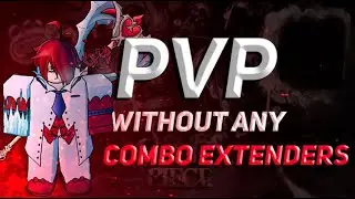 [GPO] PVP WITHOUT TRUE COMBO EXTENDERS