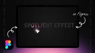 SpotLight Effect in Figma | Beginner tutorial | UI design animation ⚡