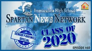 Season Finale: SNN Honors the Class of 2020 in the Senior Farewell Special