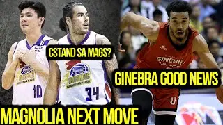 PBA UPDATES I MAGNOLIA NEXT MOVE I GINEBRA MAY GOOD NEWS