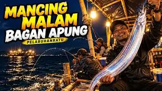 Malam-malam Mancing di Bagan