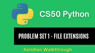 CS50 Python 2025 – Problem Set 1: File Extensions | Full Solution