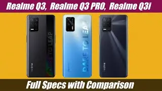 realme q3 vs realme q3 pro vs realme q3i - Full specs with comparison | realme q3 series