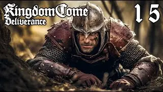 INFILTRATING HOSTILE GROUNDS - Kingdom Come Deliverance Walkthrough Gameplay #15