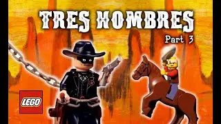 LEGO Western BRICKFILM | Tres Hombres | Outlaw Canyon Part 3