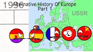 Alternative History Of Europe Part 1