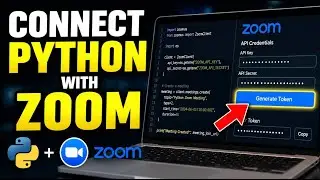 How to connect Python with Zoom - Step By Step