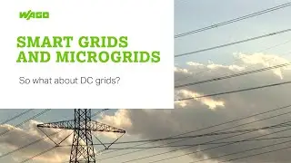 Are Micro & DC Power The Future Of Electrical Smart Grids?