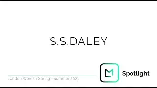 S.S. Daley LFW S23 | Launchmetrics Spotlight