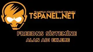 Free DNS Sistemine Alan Adı Ekleme [TSPANEL.NET]