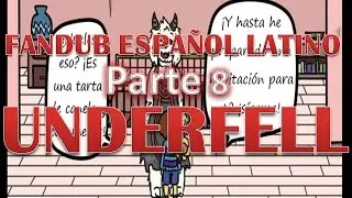 Underfell Parte 8 EN CASA DE TORIEL Cómic Dub en Español