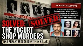 Solved: The Austin Yogurt Shop Murders | DNA Identifies Robert Brashers (2025 Update)