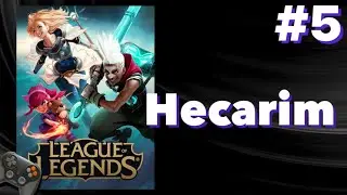 🎮 League of Legends | Hecarim | German Guide #5 🏆