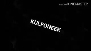 | Intro by KULFONEEK |